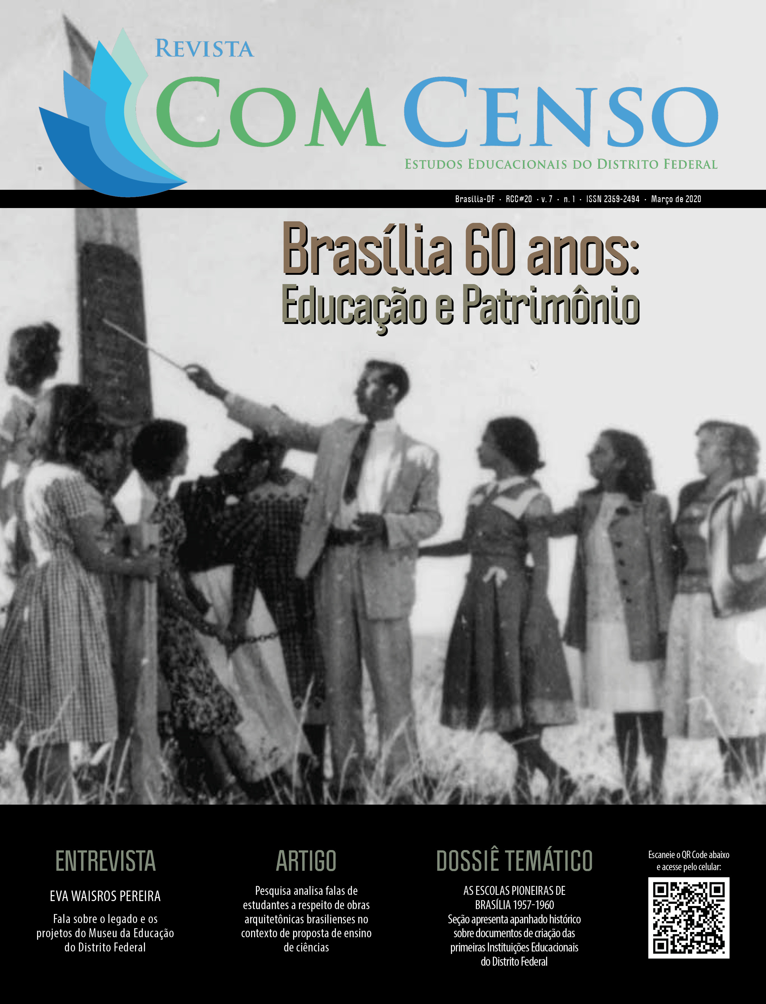 					View Vol. 7 No. 1 (2020): Revista Com Censo: Estudos Educacionais do Distrito Federal (RCC#20)
				