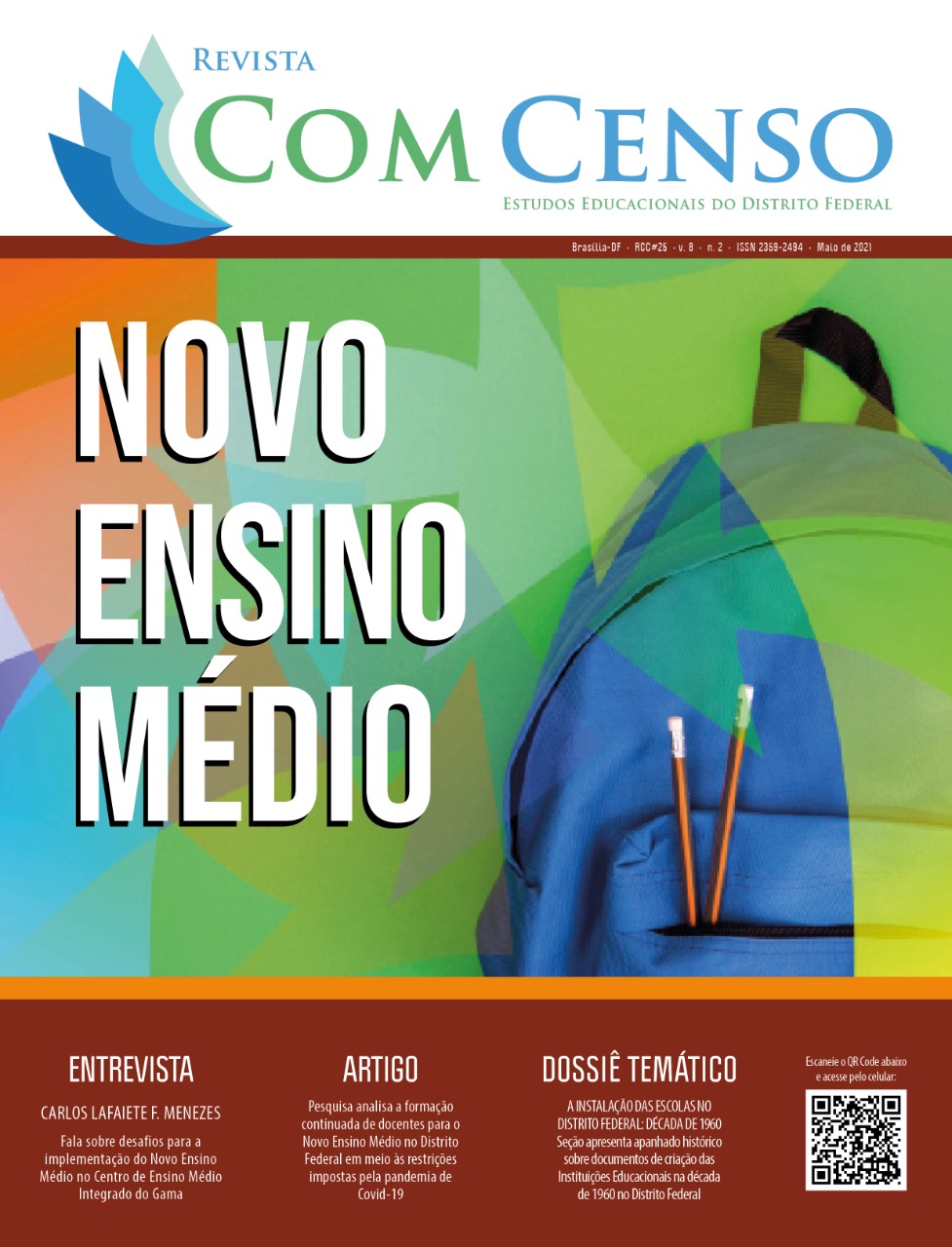 					View Vol. 8 No. 2 (2021): Revista Com Censo: Estudos Educacionais do Distrito Federal (RCC#25)
				