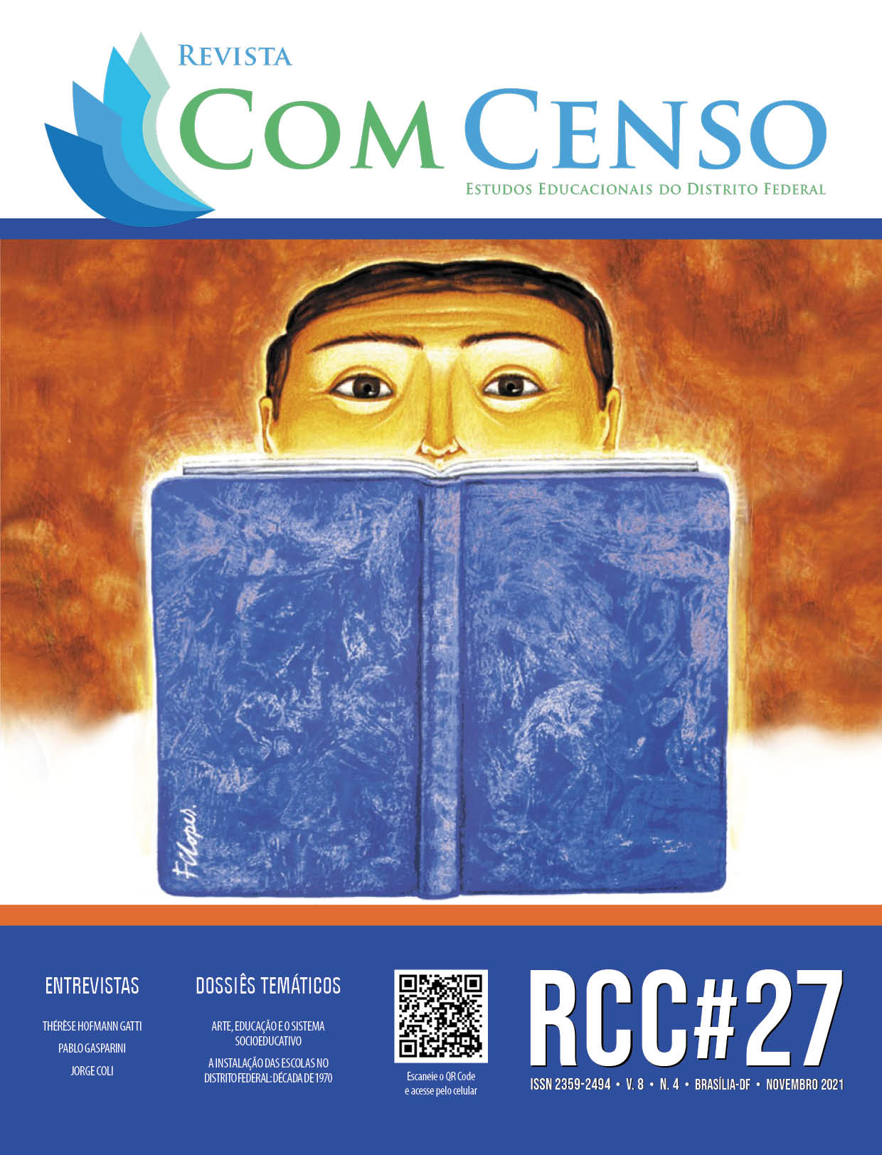 					View Vol. 8 No. 4 (2021): Revista Com Censo: Estudos Educacionais do Distrito Federal (RCC#27)
				