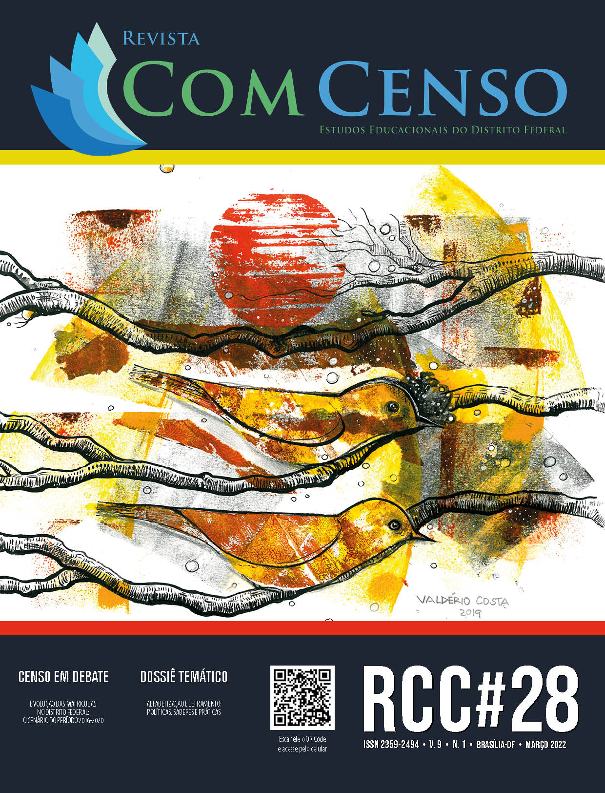 					Visualizar v. 9 n. 1 (2022): Revista Com Censo: Estudos Educacionais do Distrito Federal (RCC#28)
				