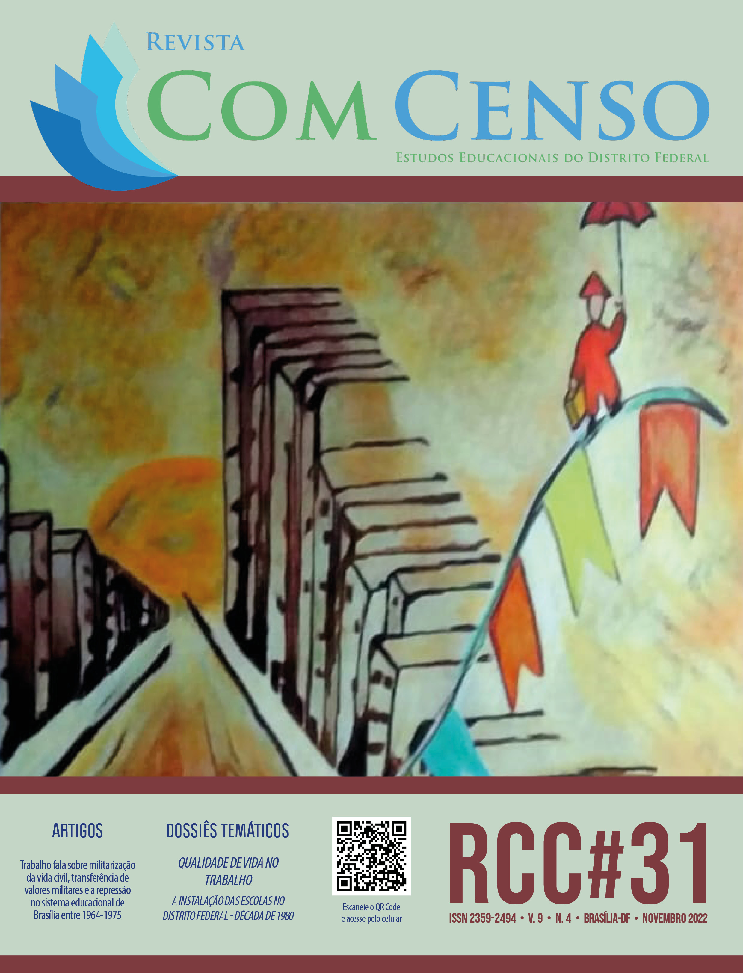 					Visualizar v. 9 n. 4 (2022): Revista Com Censo: Estudos Educacionais do Distrito Federal (RCC#31)
				